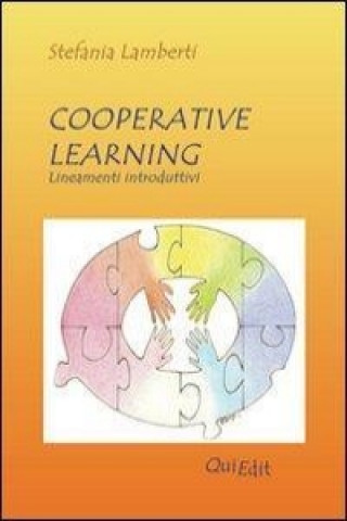 Kniha Cooperative learning. Lineamenti introduttivi Stefania Lamberti