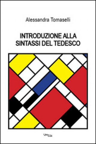 Kniha Introduzione alla sintassi del tedesco Alessandra Tomaselli