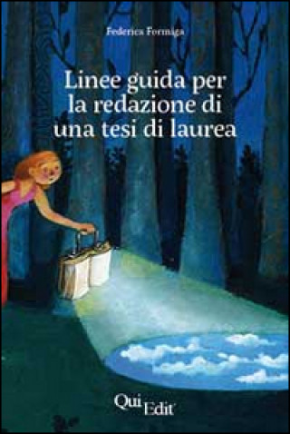 Książka Guida alla redazione di una tesi di laurea in ambito umanistico Federica Formiga