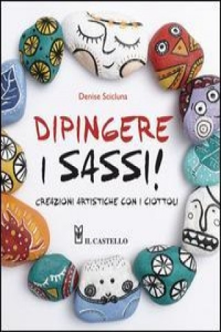 Kniha Dipingere i sassi! Denise Scicluna