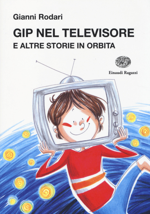 Livro Gip nel televisore e altre storie in orbita Gianni Rodari