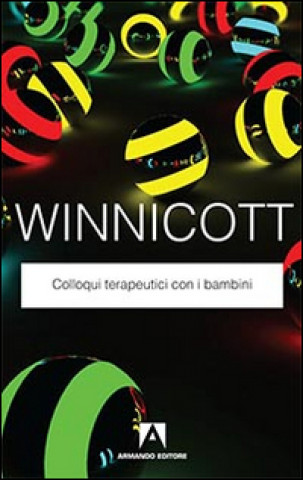 Kniha Colloqui terapeutici con i bambini Donald W. Winnicott