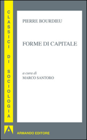 Knjiga Forme di capitale Pierre Bourdieu
