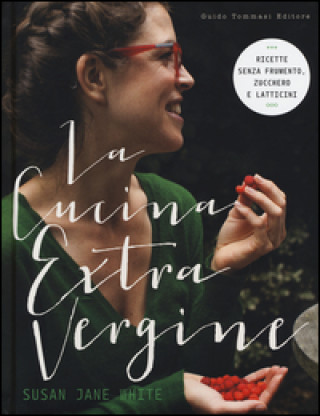 Book La cucina extravergine Susan J. White