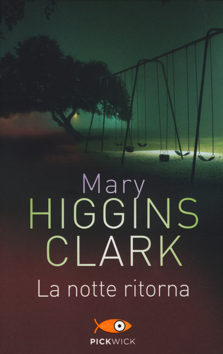 Book La notte ritorna Mary Higgins Clark