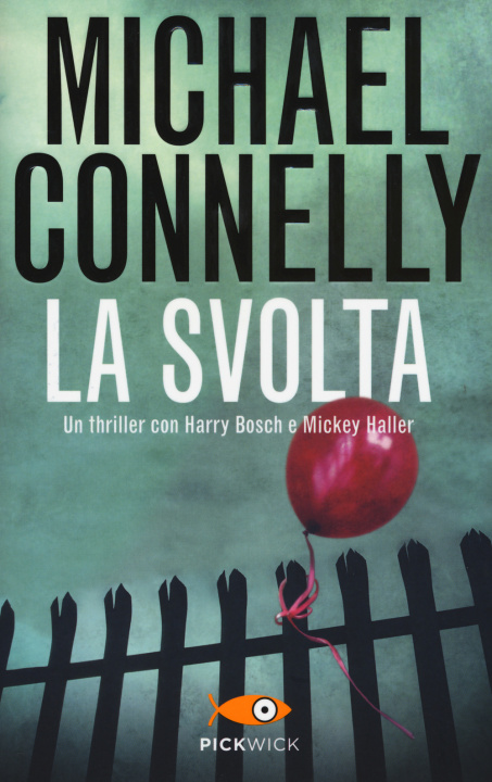 Книга La svolta Michael Connelly