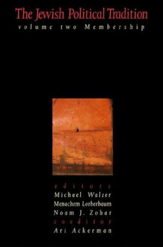 Книга JEWISH POLITICAL TRADITION V02 Michael Walzer