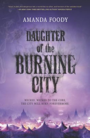 Carte Daughter of the Burning City Amanda Foody