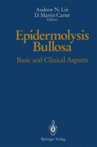 Kniha EPIDERMOLYSIS BULLOSA 1992/E Andrew N. Lin