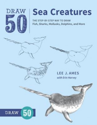 Carte Draw 50 Sea Creatures Lee J. Ames