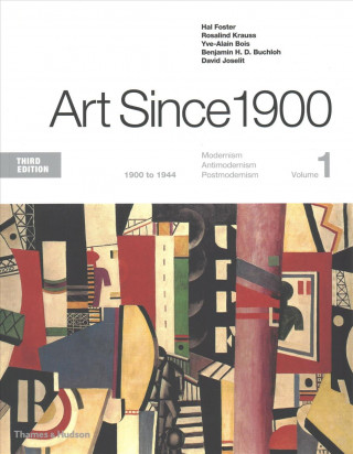 Kniha ART SINCE 1900 3/E Hal Foster
