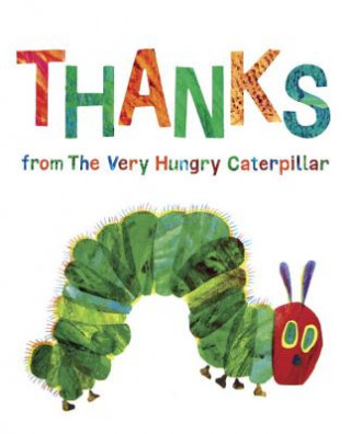 Βιβλίο Thanks from the Very Hungry Caterpillar Eric Carle