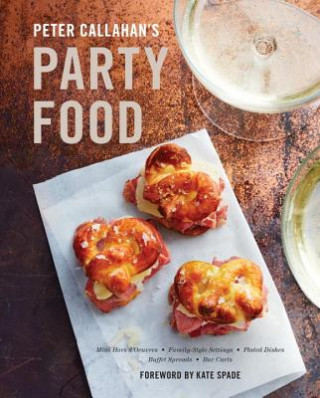 Книга Peter Callahan's Party Food Peter Callahan