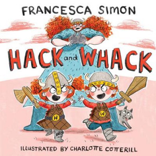 Carte Hack and Whack Francesca Simon