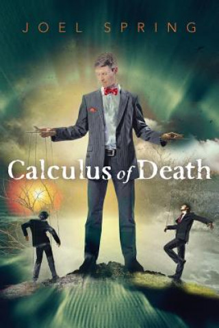 Könyv CALCULUS OF DEATH Joel Spring