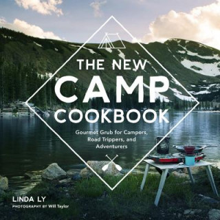 Книга New Camp Cookbook Linda Ly