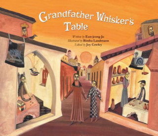 Kniha Grandfather Whisker's Table Eun-Jeong Jo