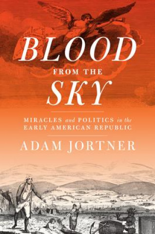Knjiga Blood from the Sky Adam Jortner