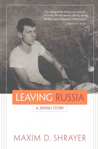 Книга Leaving Russia Maxim D. Shrayer