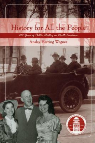 Книга History for All the People Ansley Herring Wegner