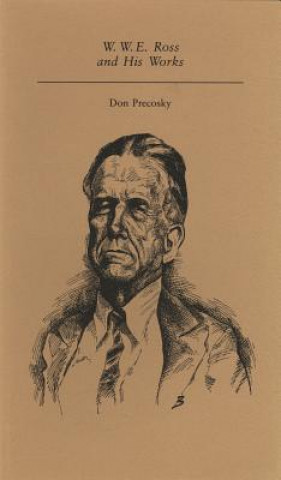 Könyv W W E ROSS & HIS WORKS Don Precosky