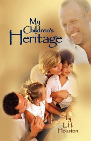 Βιβλίο MY CHILDRENS HERITAGE L. H. Houston