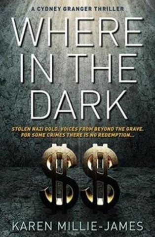 Kniha Where in the Dark Karen Millie-James