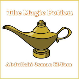 Kniha MAGIC POTION Abdullahi Osman El-Tom