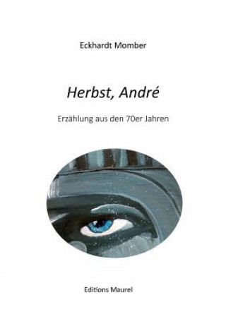 Kniha Herbst, Andre Eckhardt Momber