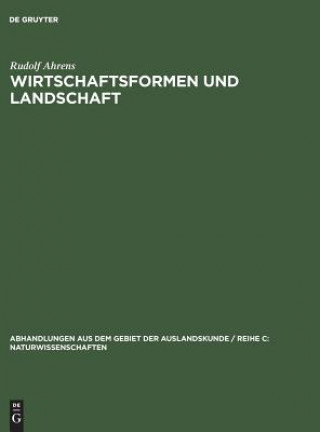 Książka Wirtschaftsformen und Landschaft Rudolf Ahrens