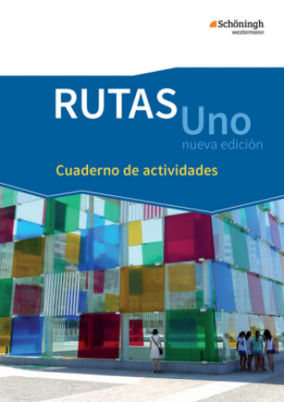 Книга RUTAS Uno nueva edición. Arbeitsheft: Cuaderno de actividades. Einführungsphase. Gymnasiale Oberstufe in Nordrhein-Westfalen u.a. 