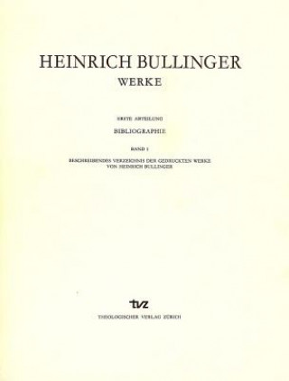 Kniha Heinrich Bullinger: Werke Heinrich Bullinger