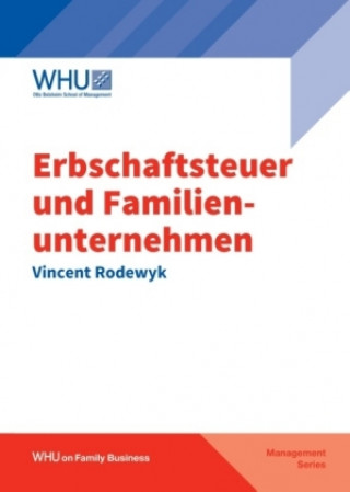 Kniha Erbschaftsteuer und Familienunternehmen Vincent Rodewyk