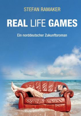 Buch Real life Games Stefan Ramaker