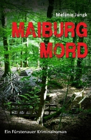 Livre Maiburgmord Melanie Jungk