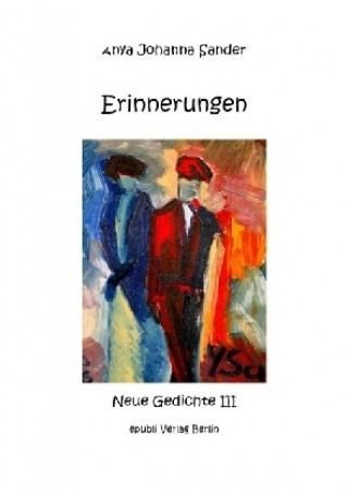 Book Erinnerungen - Gedichte III + s/w Bilder Anya Johanna Sander