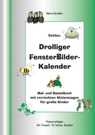 Kniha Drolliger Fensterbilderkalender Maria Groeller