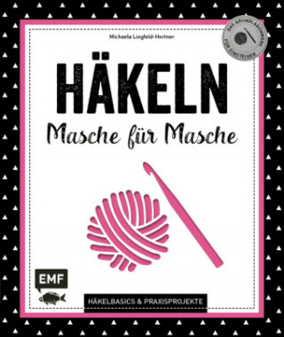 Könyv Häkeln - Masche für Masche Michaela Lingfeld-Hertner