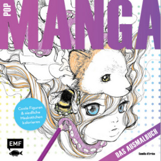 Kniha Pop Manga - Das Ausmalbuch Camilla D'Errico