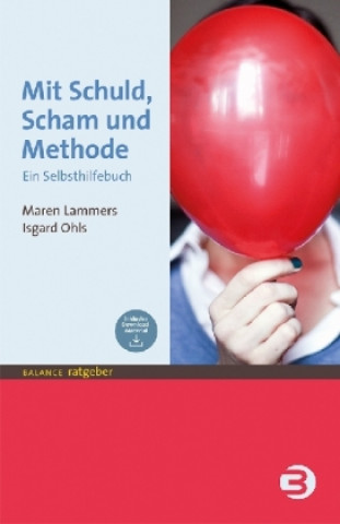 Kniha Mit Schuld, Scham und Methode Maren Lammers