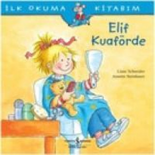 Könyv Elif Kuaförde Liane Schneider