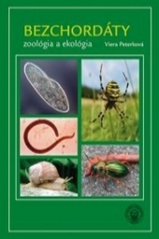 Kniha BEZCHORDÁTY /zoológia a ekológia Viera Peterková