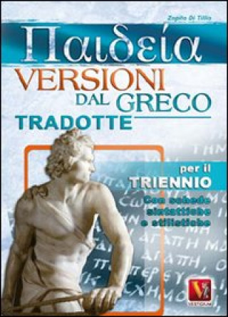 Kniha Paideia. Versioni dal greco tradotte. Per il triennio Zopito Di Tillio