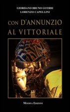 Könyv Con D'Annunzio al Vittoriale Lorenzo Capellini