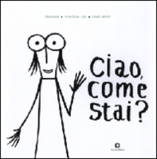 Kniha Ciao, come stai? Silvia Azzali