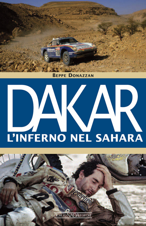 Книга Dakar. L'inferno nel Sahara Beppe Donazzan