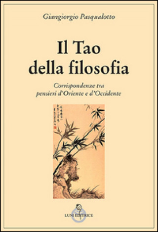 Kniha Il tao della filosofia Giangiorgio Pasqualotto