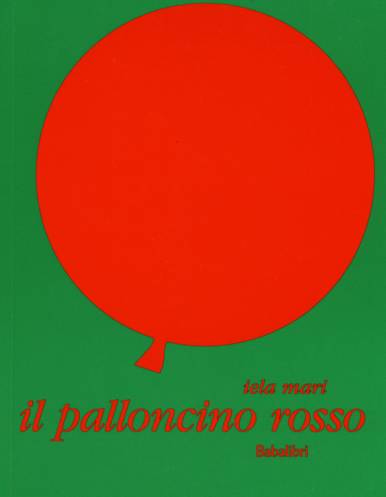Kniha Il palloncino rosso Iela Mari