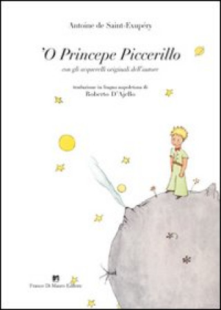 Knjiga Princepe piccerillo (Le petit prince) ('O) Antoine de Saint-Exupéry