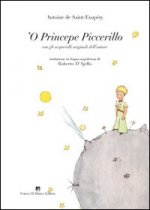 Könyv Princepe piccerillo (Le petit prince) ('O) Antoine de Saint-Exupéry